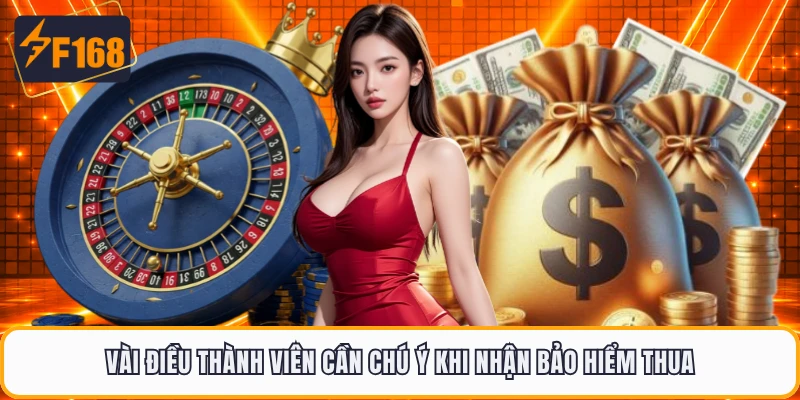 Vài điều thành viên cần chú ý khi nhận bảo hiểm thua